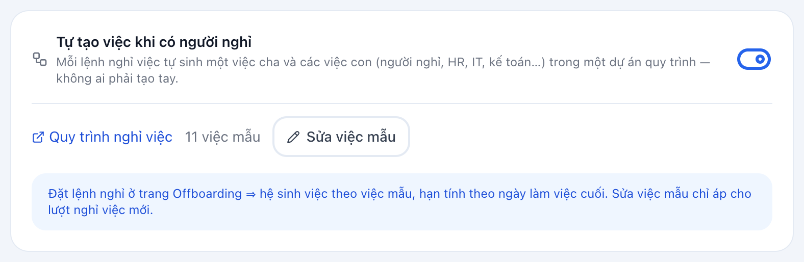 Tự tạo việc khi có người nghỉ